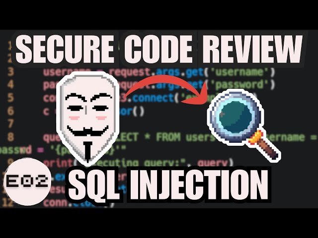 [#E02] Secure Code Review for Beginners: SQL Injection