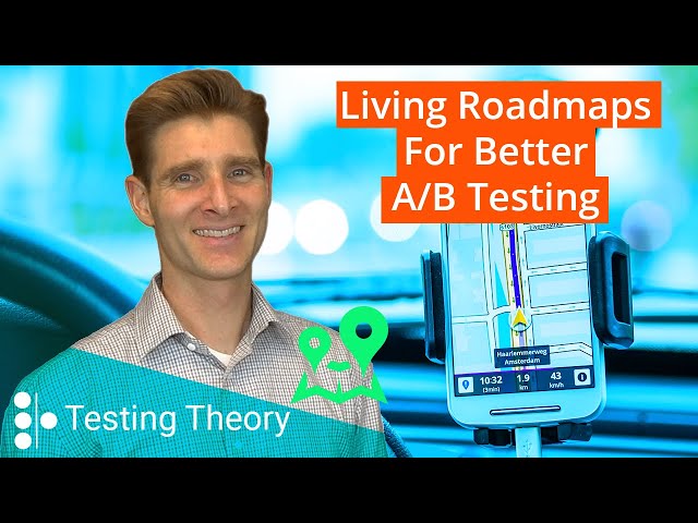 Living Roadmaps for Better A/B Testing