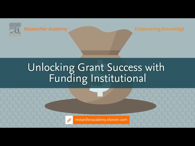 Unlocking Grant Success with Funding Institutional