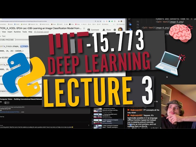 Lecture 3 Watchalong - Building Convolutional Neural Networks from Scratch MIT 15.773 Deep Learning