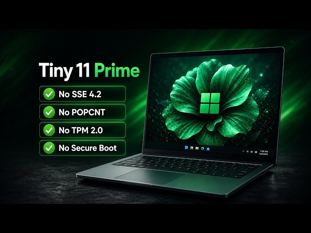 Tiny 11 Prime v4 - Surprisingly Smooth on Ancient Hardware (No TPM, No SSE4.2)