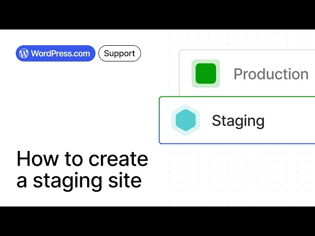 How to Create a WordPress Staging Site