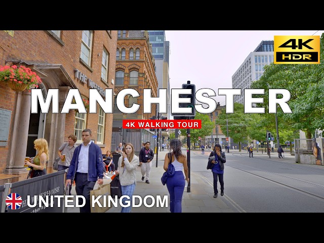 Manchester – 2.5 Hours Summer Walk Through the Heart of the City | UK 🇬🇧 Aug 2025 [4K HDR]