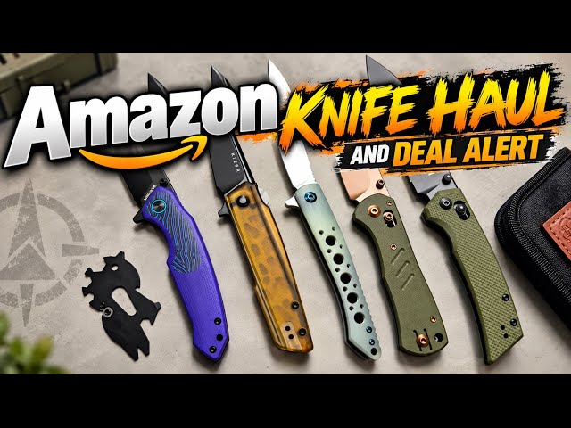 Amazon Knife Haul & Deal Alert 