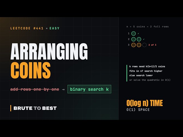 LeetCode #441: Arranging Coins, Binary Search on k in O(log n)