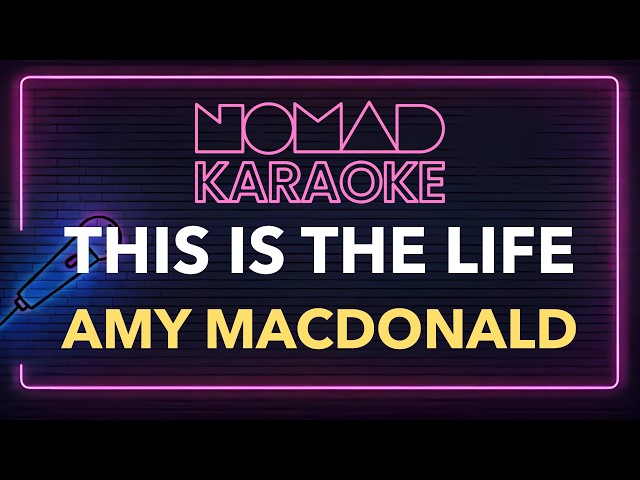 Amy Macdonald - This Is the Life (Karaoke)