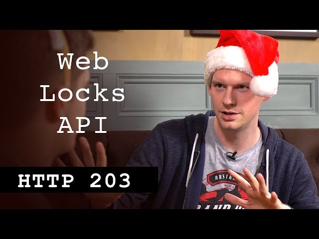 Web Locks API - HTTP203 Advent