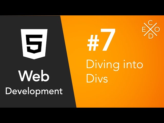 Web Development #7 - Diving with Divs