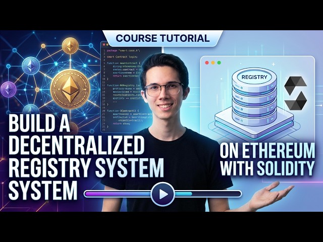 How to Build a Decentralized Registry System on Ethereum with Solidity
