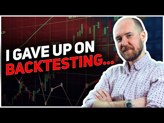 Why Backtesting Doesn't Work?
