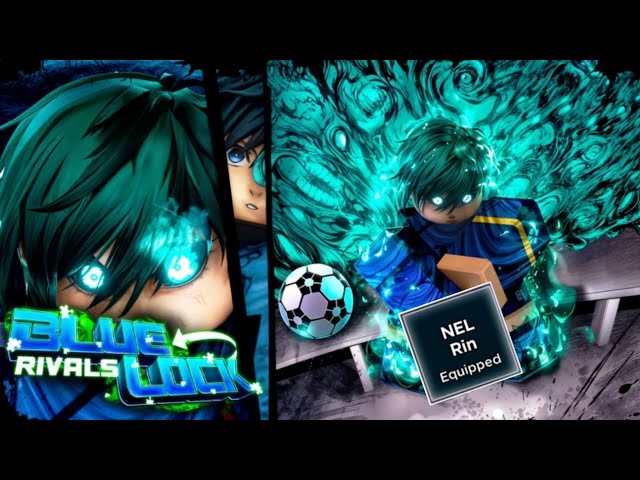This Final NEL RIN Sneak Peek is Actually INSANE 💀 | Blue Lock Rivals #bluelockrivals