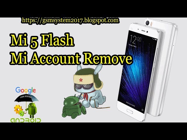 mi 5 flash mi account remove