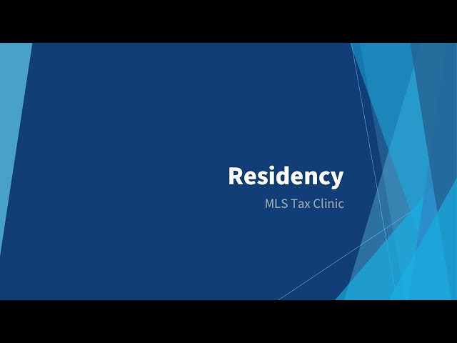 MLS Tax Clinic: Residency