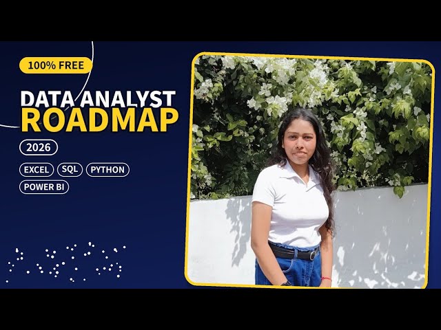 Free Data Analyst Roadmap 2026 📊 (Excel, SQL, Python & Power BI)