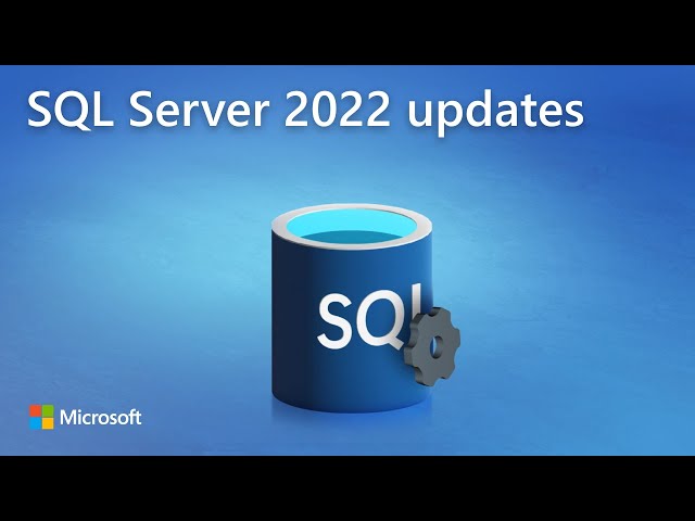 SQL Server 2022 | Faster Querying & Cloud Failover
