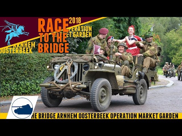 Race to the Bridge 2018 - Operation Market Garden.