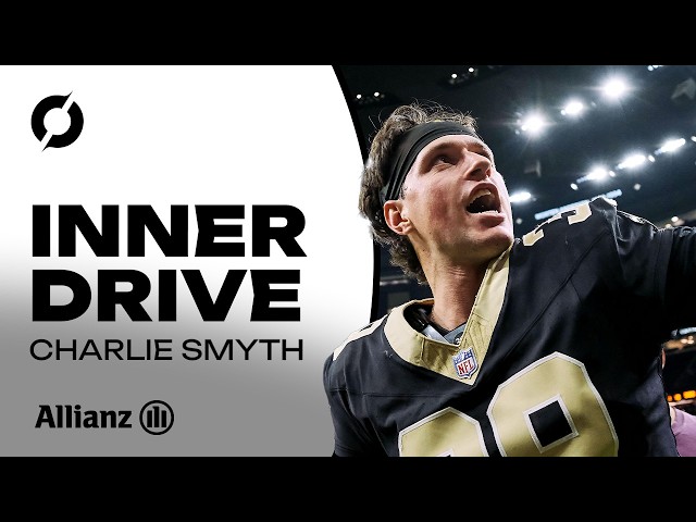 CHARLIE SMYTH | Mayobridge to the New Orleans Saints - how his NFL dreams came true | INNER DRIVE