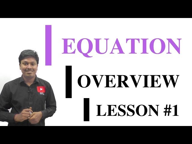 EQUATION_LESSON #1~Overview of Equation