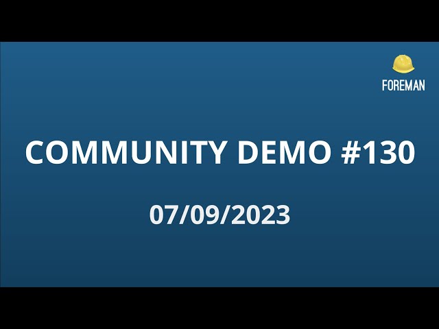 Foreman Community Demo #130