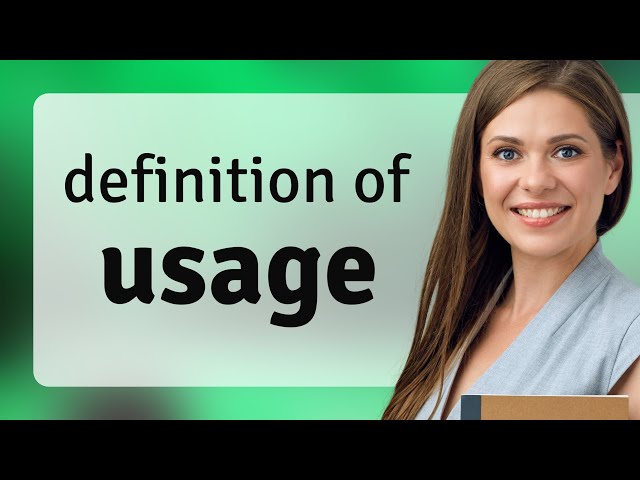 Usage | USAGE definition