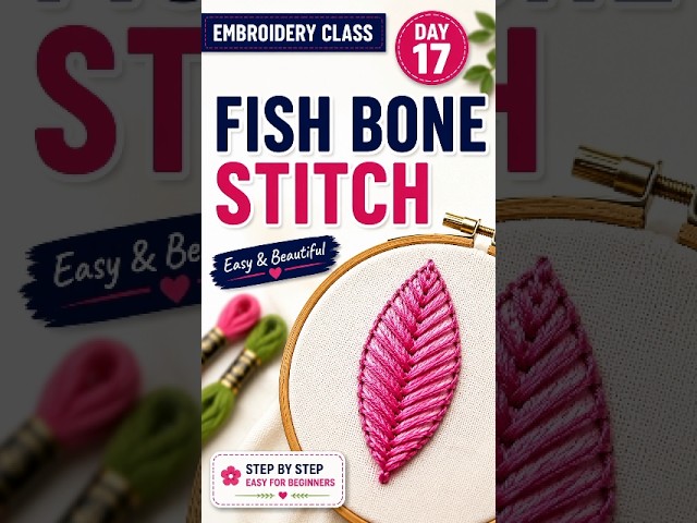 Fishbone Stitch 🌿 | Easy & Beautiful Embroidery Design ✨#FishboneStitch #Embroidery #Shorts
