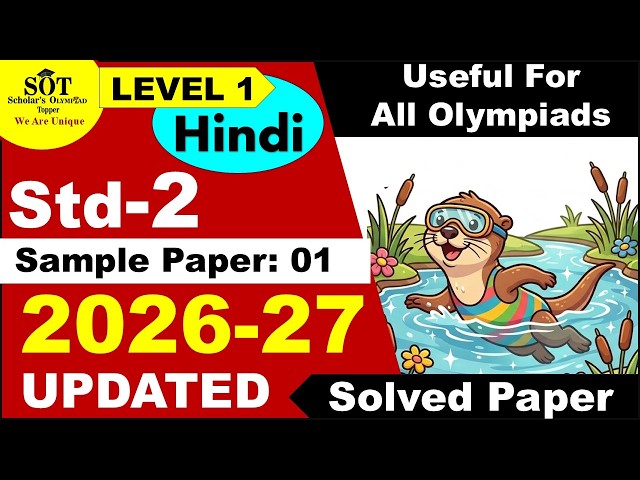 Class 2 Hindi Olympiad Sample Paper-1 2026-27 | SOF, Silver Zone, Bloom