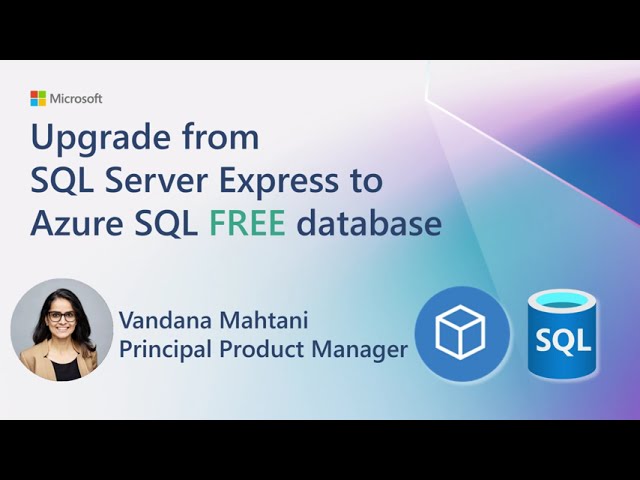 Upgrade SQL Server Express to Azure SQL Free DB in 3 steps