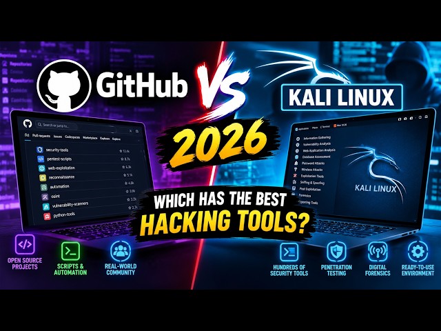 GitHub vs Kali Linux 2026 — Which Has the Best Hacking Tools?