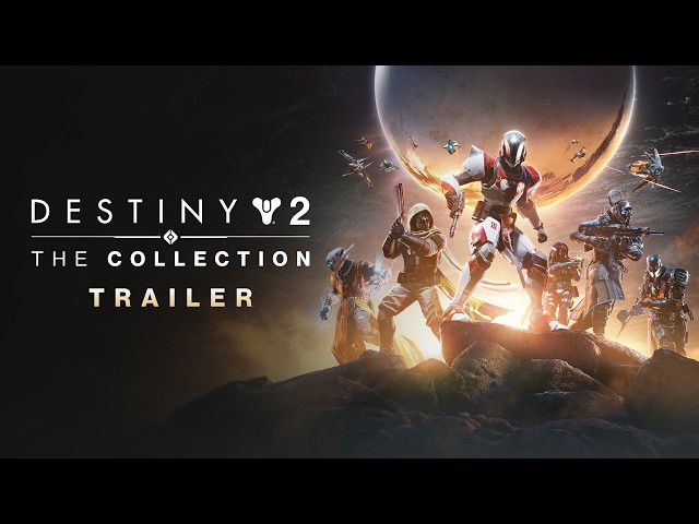 Destiny 2: The Collection Trailer