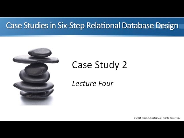 Case Studies in Six-Step Relational Database Design - Case Study 2