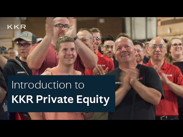 KKR's Private Equity Capabilities