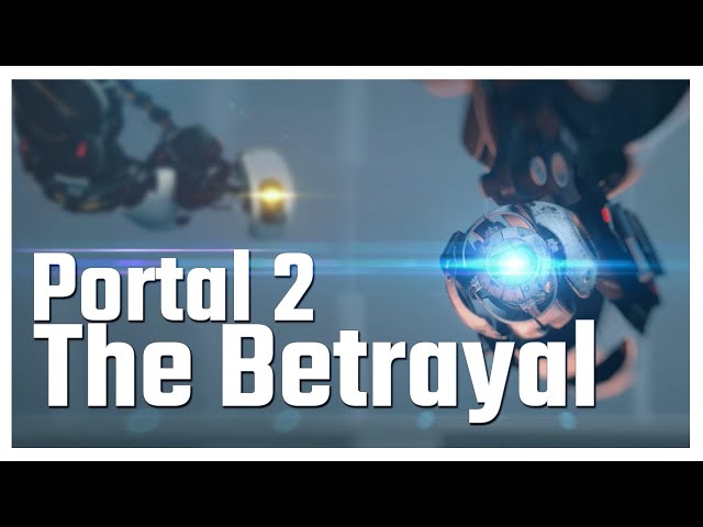 The Betrayal | Portal 2 playthrough - Part 3