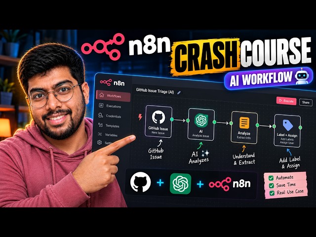 n8n Crash Course: Build Your First AI Workflow from Scratch