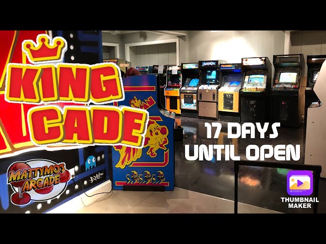KingCade: 17 Days Until Open. Arcade Repair Frenzy #7