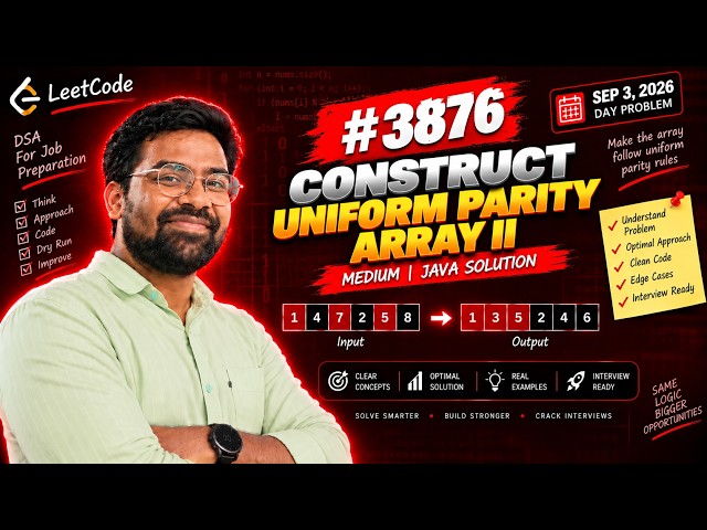 LeetCode 3876: Construct Uniform Parity Array II Sep 3rd 2026  | Java Solution | Medium DSA