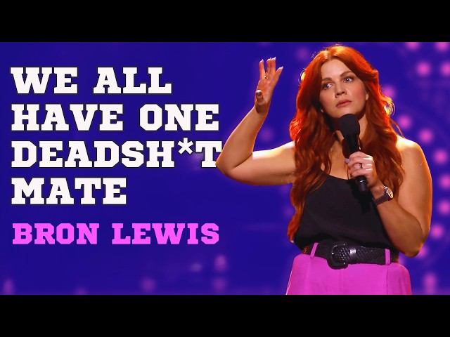 We All Have One Deadsh*t Mate | Bron Lewis Melbourne International Comedy Festival 2026