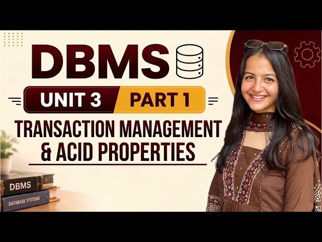 Transaction Management & ACID Properties in DBMS| BCA Unit 3 Part 1| Complete Explanation In Hindi