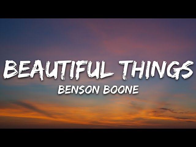 Benson Boone - Beautiful Things (Lyrics)