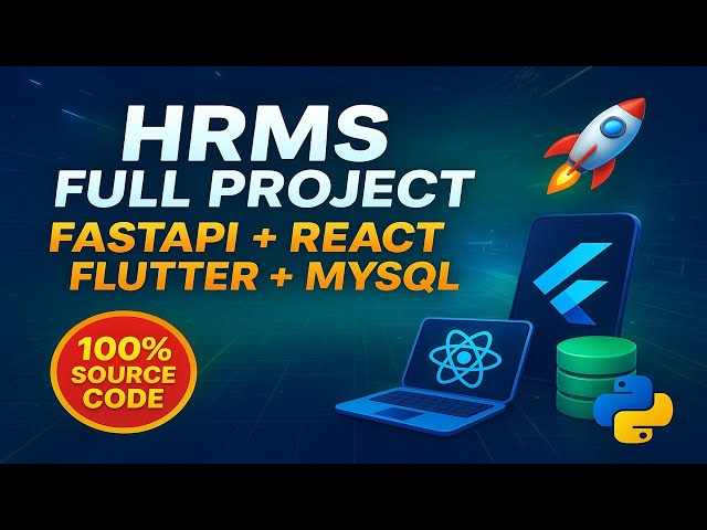 HRMS Source Code Full Project | Python FastAPI, React, Flutter & MySQL