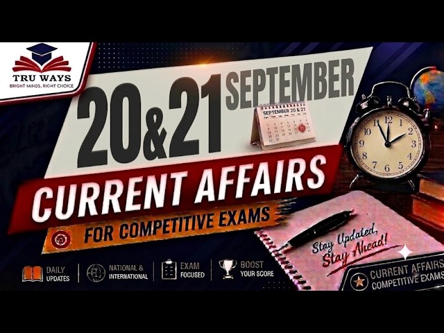 Daily Current Affairs (20 & 21  September 2026)