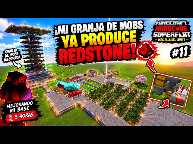 ¡MI GRANJA DE MOBS YA PRODUCE REDSTONE! ⚙️ | MEJORANDO MI BASE EN MINECRAFT HARDCORE SUPERFLAT #11