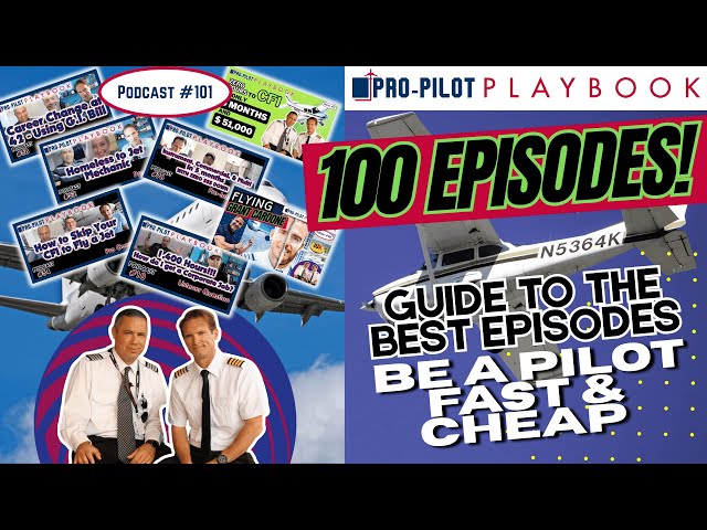 Fast and Cheap: Our Favorite Episodes to Become a Pilot // #101