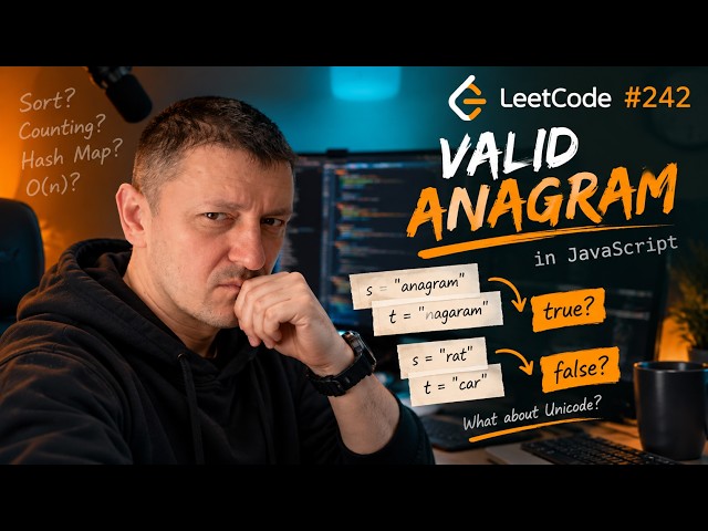 LeetCode 242: Valid Anagram in JavaScript | Algorithm Challenges LIVE #004
