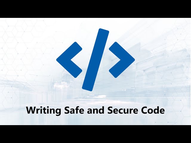 How to Write Safe and Secure Code | TechCode