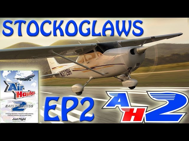 Lets Play Air Hauler 2 - Early Access - Ep 2