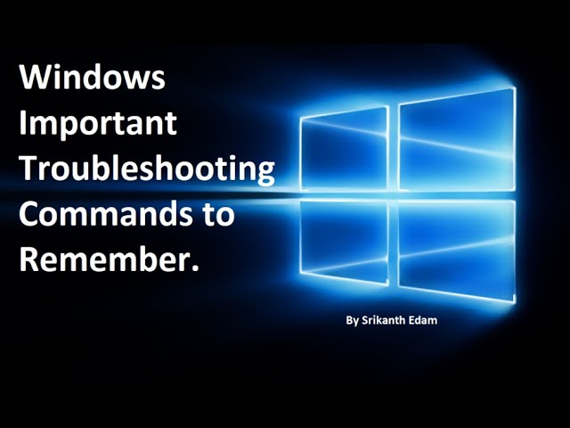 Windows Important Troubleshooting Commands to remember | Sedam Techie