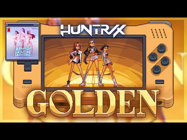 HUNTR/X 'GOLDEN' / 8 Bit Style 🎮