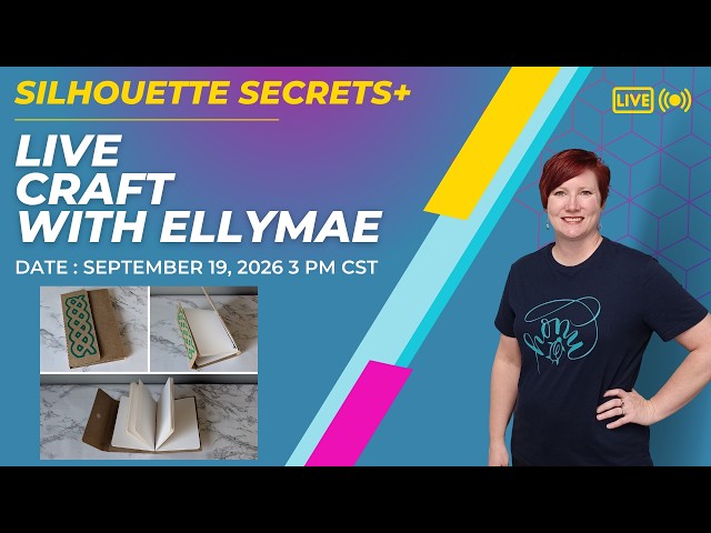 Craft with EllyMae - LIVE Silhouette Tutorial - Creating Pages, Pockets, and more!