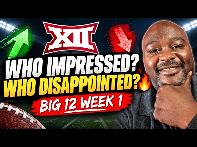 BIG 12 WEEK 1 RECAP  WHO S FOR REAL  AND WHO S IN TROUBLE