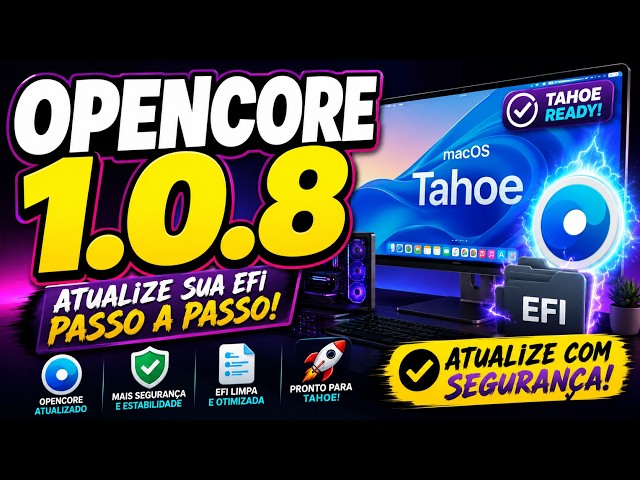 OpenCore 1.0.8 | GUIA COMPLETO de como ATUALIZAR a EFI do seu Hackintosh | Passo a passo DETALHADO!